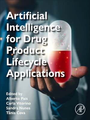 cover image of Artificial Intelligence for Drug Product Lifecycle Applications